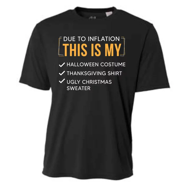 Due To Inflation This Is My Christmas Costume Funny Cooling Performance Crew T-Shirt