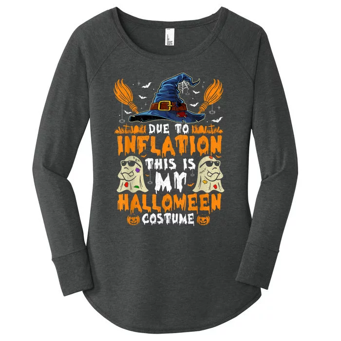 Due To Inflation This Is My Halloween Costume Women's Perfect Tri Tunic Long Sleeve Shirt