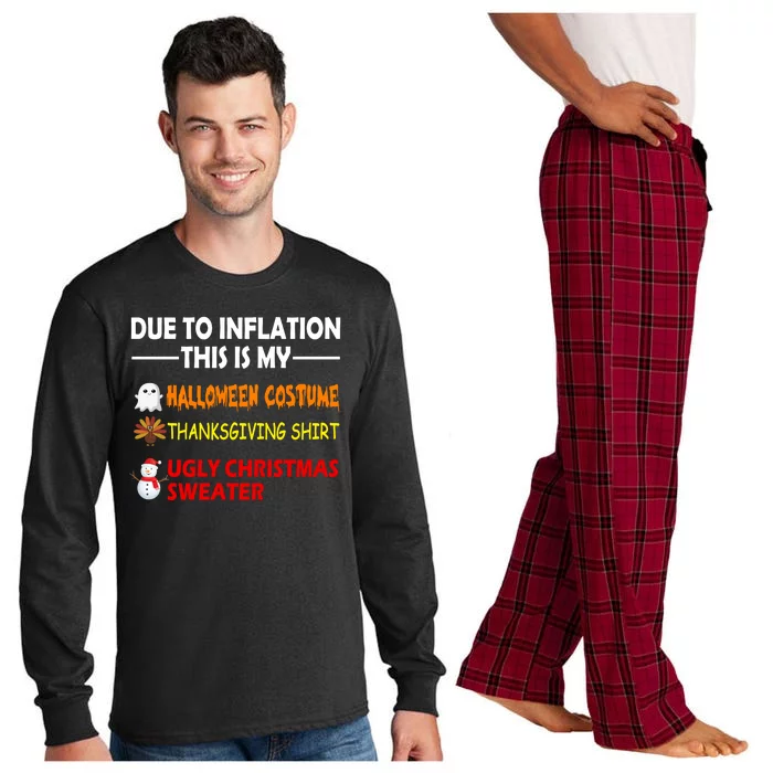 Due To Inflation This Is My Halloween Thanksgiving Ugly Christmas Long Sleeve Pajama Set