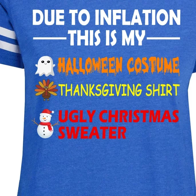 Due To Inflation This Is My Halloween Thanksgiving Ugly Christmas Enza Ladies Jersey Football T-Shirt