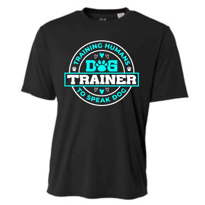 Dog Trainer I Training Humans | Funny Pet Training Cooling Performance Crew T-Shirt