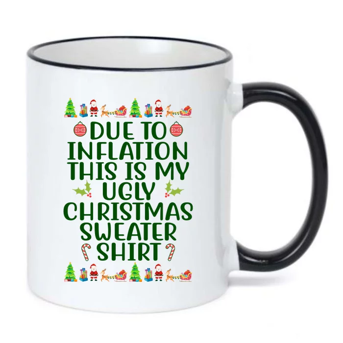 Due To Inflation This Is My Ugly Christmas Sweater Shirt Funny Black Color Changing Mug