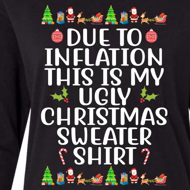 Due To Inflation This Is My Ugly Christmas Sweater Shirt Funny Womens Cotton Relaxed Long Sleeve T-Shirt