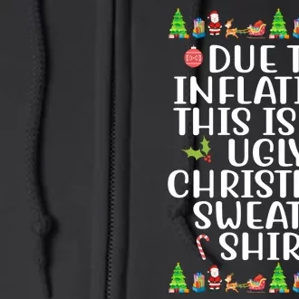 Due To Inflation This Is My Ugly Christmas Sweater Shirt Funny Full Zip Hoodie