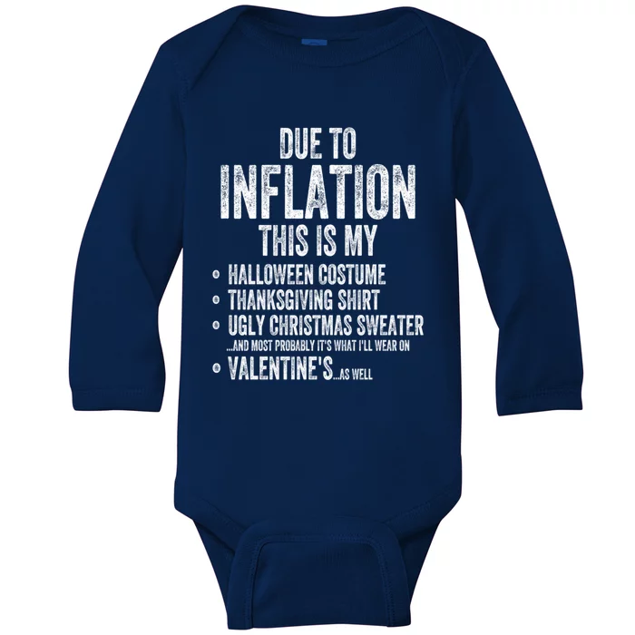 Due To Inflation This Is My Halloween Thanksgiving Christmas Gift Baby Long Sleeve Bodysuit