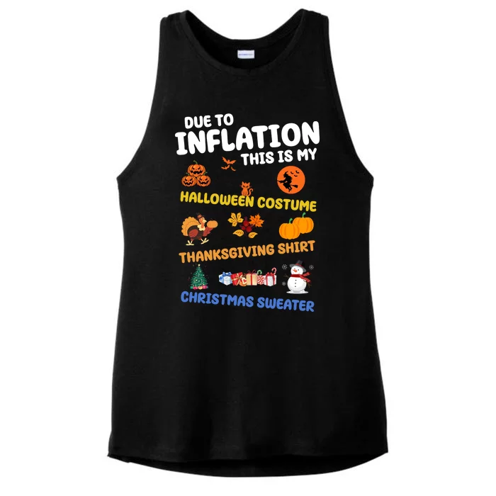 Due To Inflation This Is My Halloween Thanksgiving Christmas Ladies Tri-Blend Wicking Tank