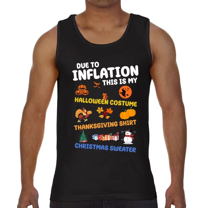 Due To Inflation This Is My Halloween Thanksgiving Christmas Comfort Colors® Tank Top