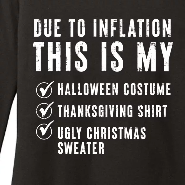 Due To Inflation This Is My Halloween Thanksgiving Christmas Gift Womens CVC Long Sleeve Shirt