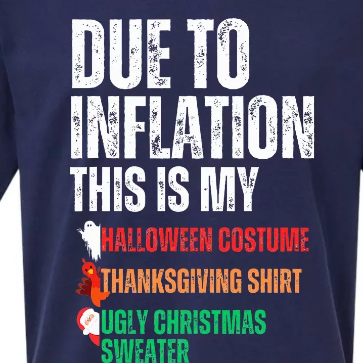 Due To Inflation This Is My Halloween Thanksgiving Christmas Sueded Cloud Jersey T-Shirt