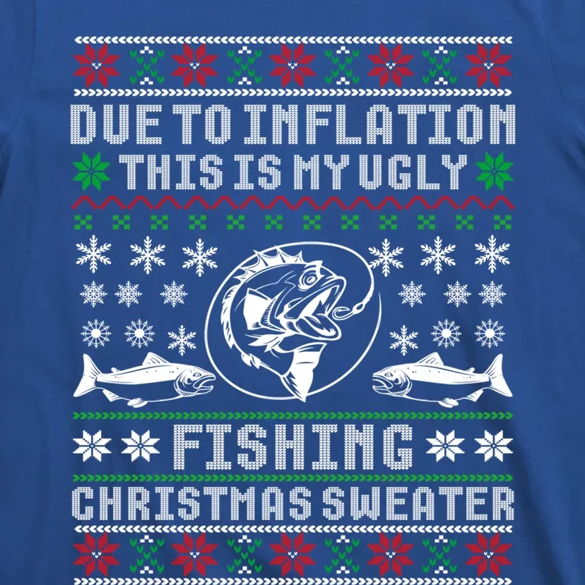 Due To Inflation This Is My Ugly Christmas Fishing Sweater Gift T-Shirt