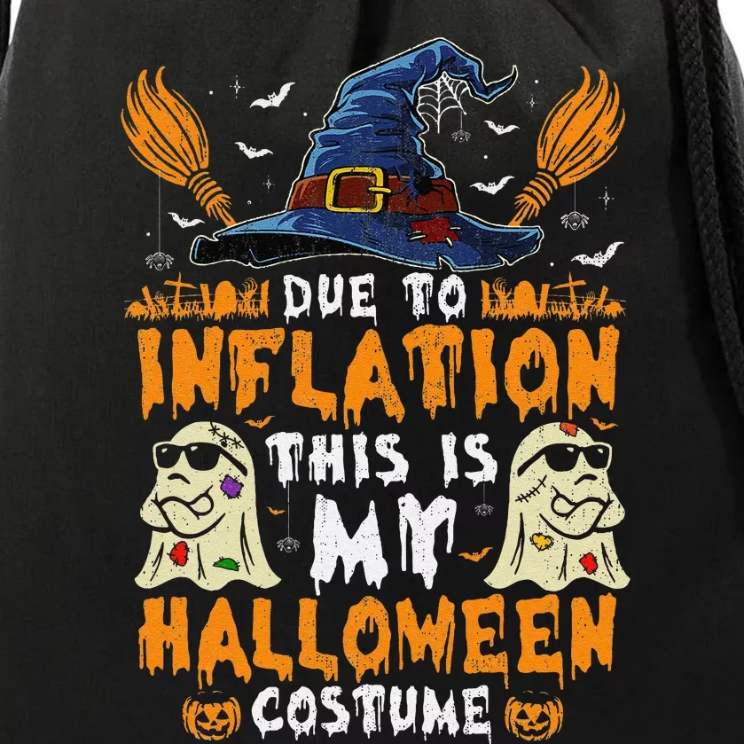 Due To Inflation This Is My Halloween Costume Gift Drawstring Bag