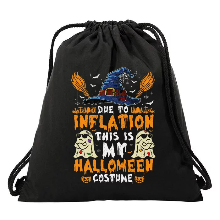 Due To Inflation This Is My Halloween Costume Gift Drawstring Bag