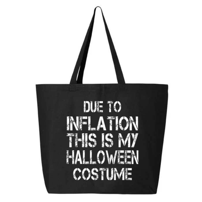 Due to Inflation this is my Halloween Costume 25L Jumbo Tote