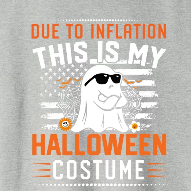 Due To Inflation This Is My Boo Sheet Halloween Costume Gift Women's Crop Top Tee