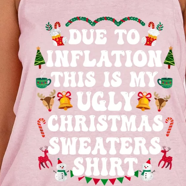 Due To Inflation This Is My Ugly Christmas Sweaters Gift Women's Knotted Racerback Tank