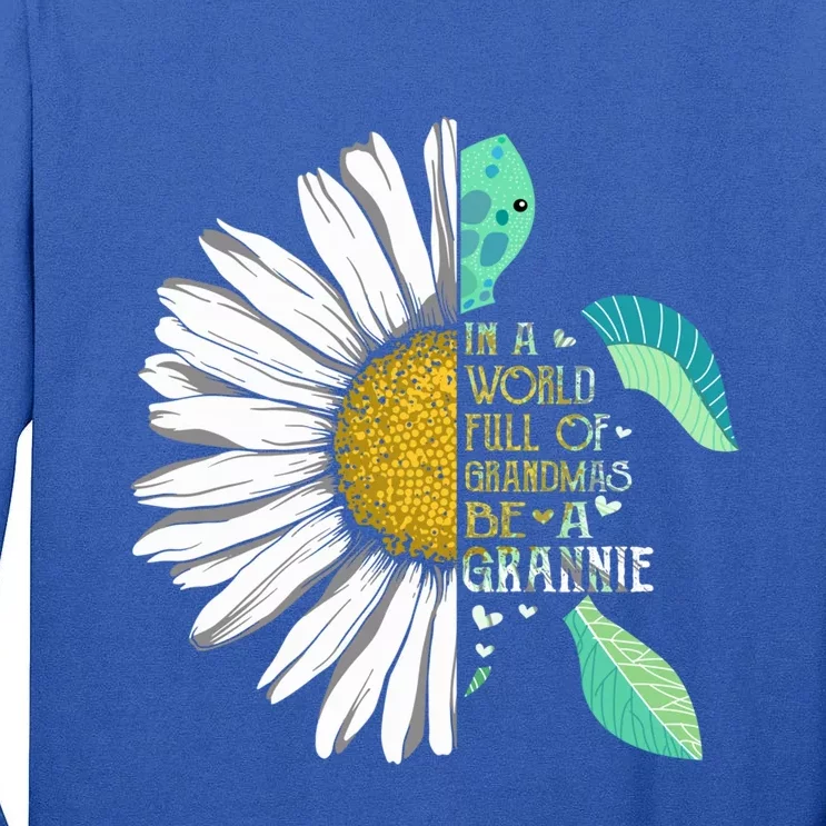 Daisy Turtle In A World Full Of Grandmas Be A Grannie Gift Tall Long Sleeve T-Shirt