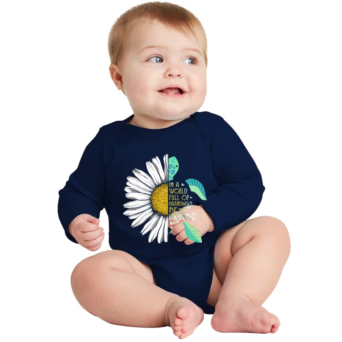 Daisy Turtle In A World Full Of Grandmas Be A Grannie Gift Baby Long Sleeve Bodysuit