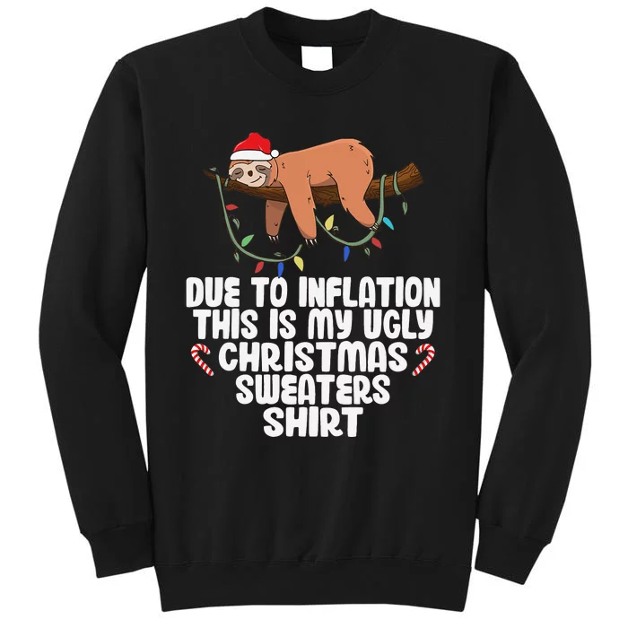 Due to Inflation Ugly Sweater Christmas  Funny Sweatshirt