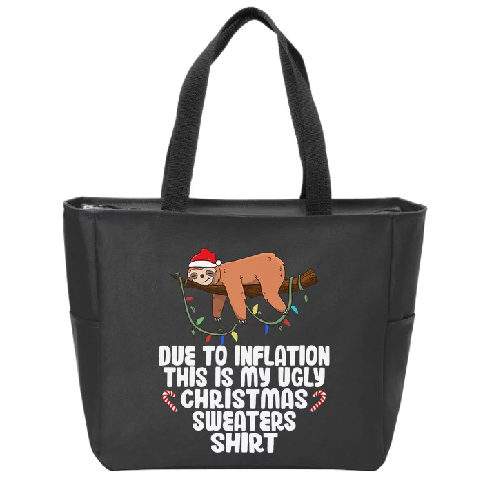 Due to Inflation Ugly Sweater Christmas  Funny Zip Tote Bag