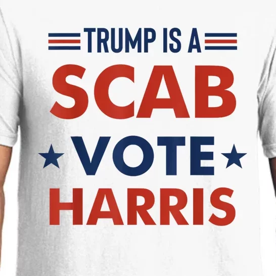 Donald Trump Is A Scab Vote Harris Pajama Set