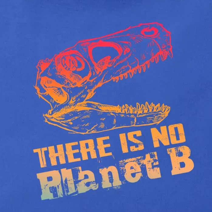 Dino: There Is No Planet B Funny Gift Climate Change Is Real! Cute Gift Zip Tote Bag