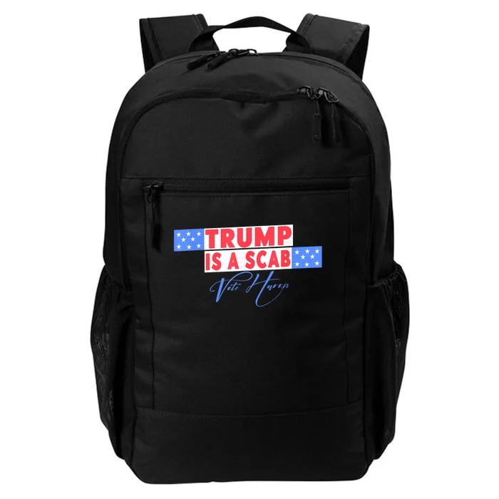 Donald Trump Is A Scab Vote Harris Daily Commute Backpack