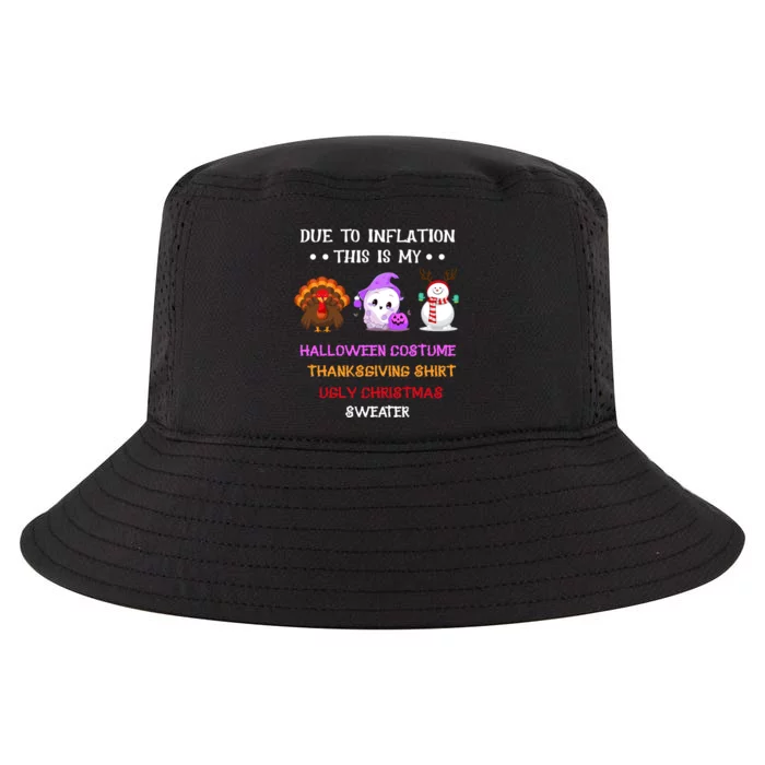 Due To Inflation This Is My Halloween Thanksgiving Christmas Cool Comfort Performance Bucket Hat