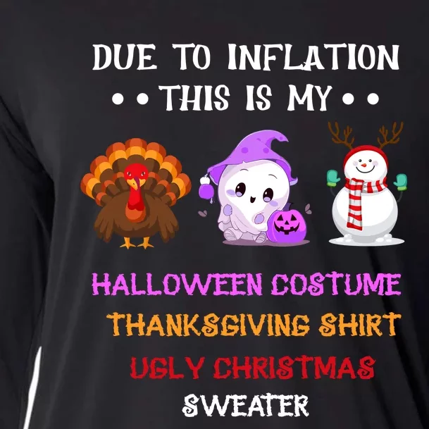 Due To Inflation This Is My Halloween Thanksgiving Christmas Cooling Performance Long Sleeve Crew