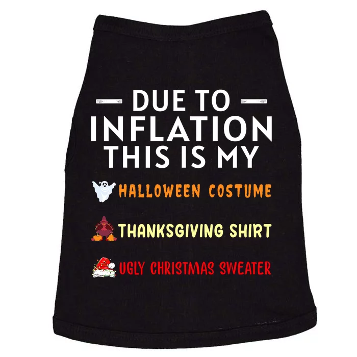 Due To Inflation This Is My Halloween Thanksgiving Xmas Doggie Tank