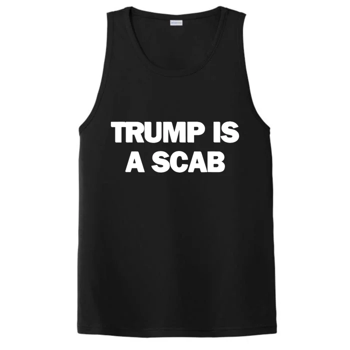 Donald Trump Is A Scab Performance Tank