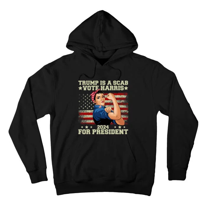 Donald Trump Is A Scab Vote Harris Vintage America Flag Tall Hoodie