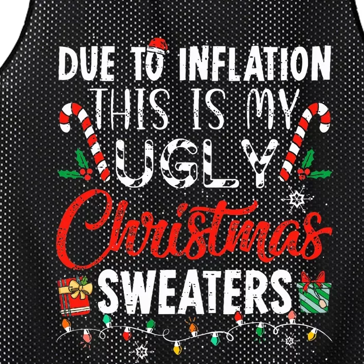 Due To Inflation This Is My Ugly Christmas Sweaters Mesh Reversible Basketball Jersey Tank