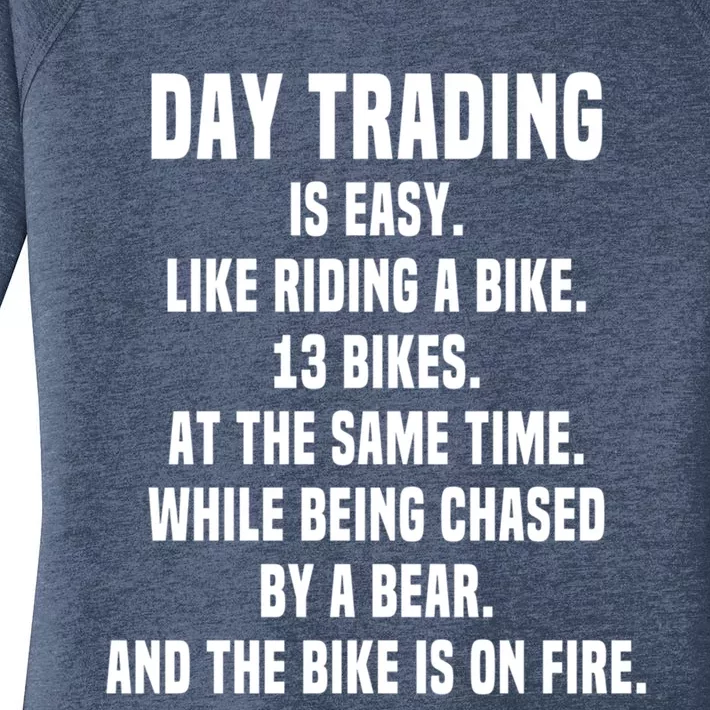 Day Trading Is Easy Funny Day Trader Stock Market Gift Women's Perfect Tri Tunic Long Sleeve Shirt