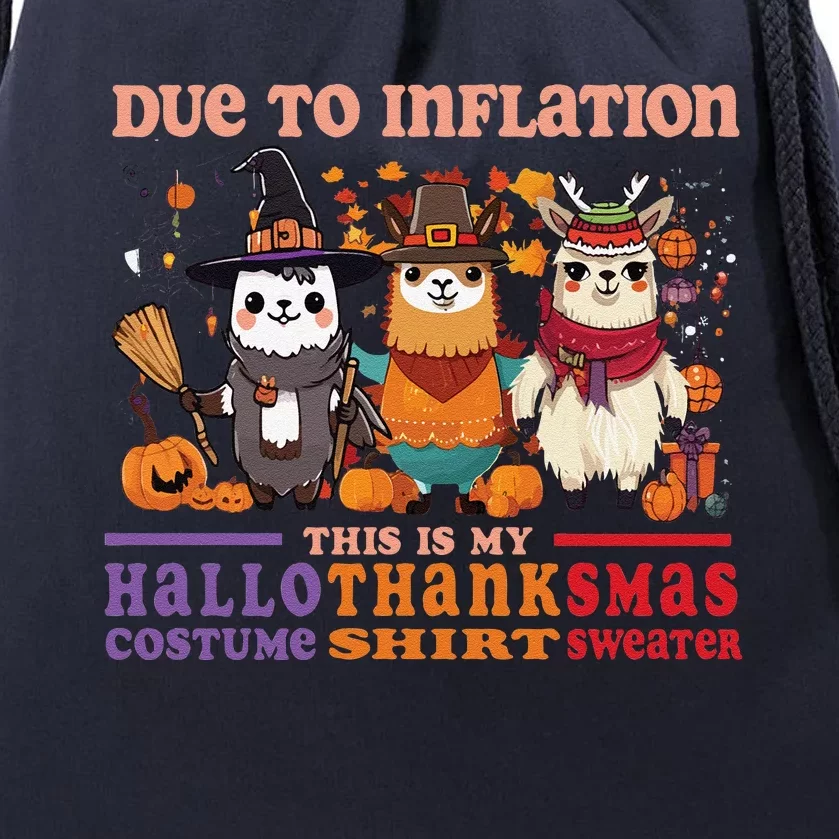 Due To Inflation Halloween Thanksgiving Ugly Christmas Llama Sweat Drawstring Bag