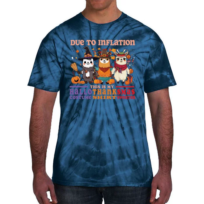 Due To Inflation Halloween Thanksgiving Ugly Christmas Llama Sweat Tie-Dye T-Shirt