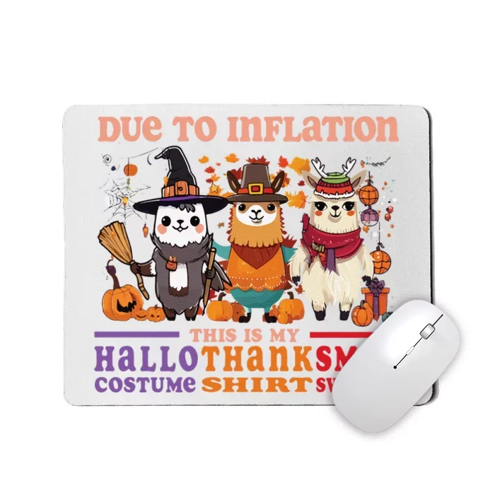 Due To Inflation Halloween Thanksgiving Ugly Christmas Llama Sweat Mousepad