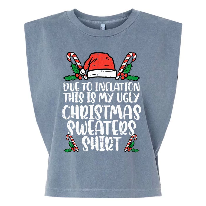 Due To Inflation Funny Christmas Sweater Xmas Garment-Dyed Women's Muscle Tee