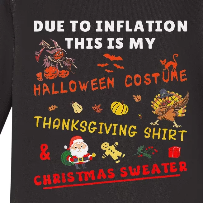 Due To Inflation This Is My Funny Halloween Christmas Baby Long Sleeve Bodysuit