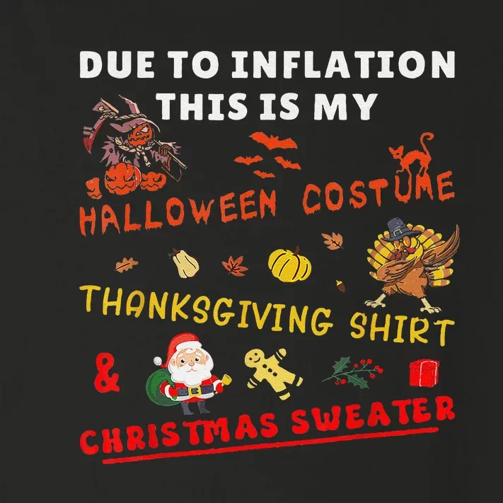 Due To Inflation This Is My Funny Halloween Christmas Toddler Long Sleeve Shirt