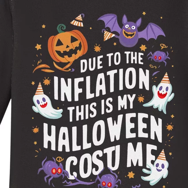 Due To Inflation This Is My Halloween Baby Long Sleeve Bodysuit