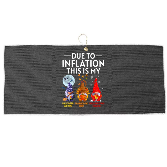 Due To Inflation This Is My Funny Gnomes Halloween Costume Large Microfiber Waffle Golf Towel