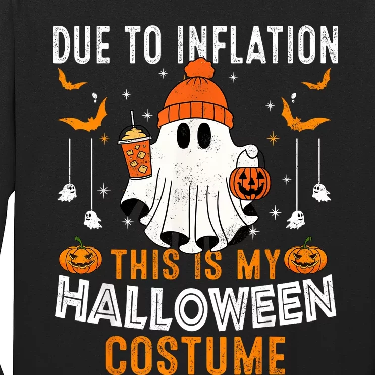 Due To Inflation This Is My Halloween Costume Funny Pumpkins Long Sleeve Shirt