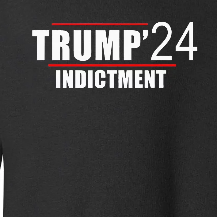 Donald TRUMP Indictment 2024 Toddler Sweatshirt