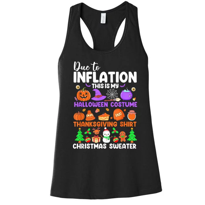 Due To Inflation This Is My Funny Halloween Costume Women's Racerback Tank