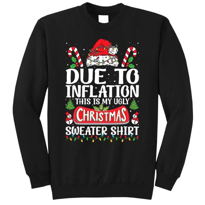 Due To Inflation Ugly Christmas Sweaters Funny Sweatshirt