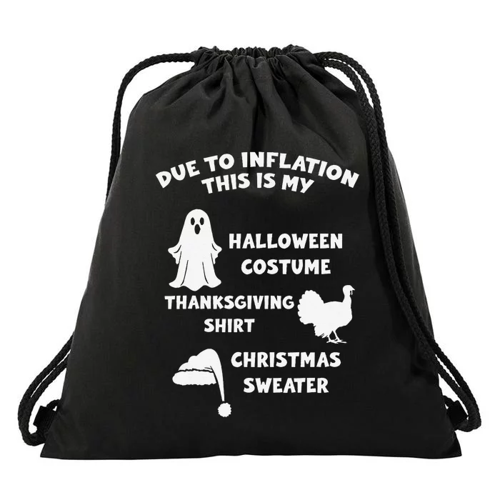 Due To Inflation Halloween Thanksgiving Christmas Sweater Drawstring Bag