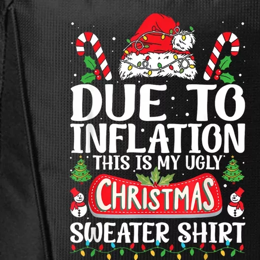 Due To Inflation Ugly Christmas Sweaters Funny City Backpack