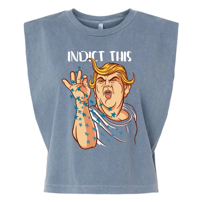 Donald Trump Indict This Political Arrest For Republican Garment-Dyed Women's Muscle Tee