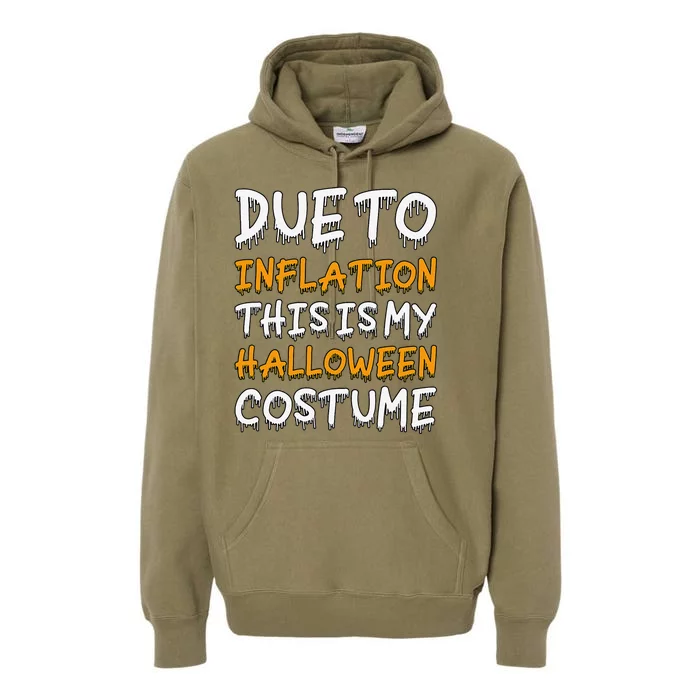 Due To Inflation This Is My Halloween Stagflation Premium Hoodie