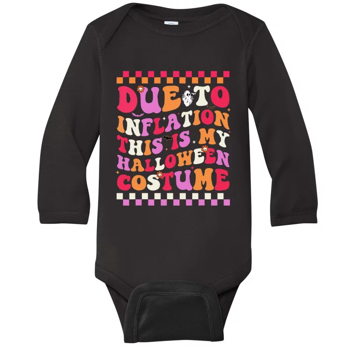 Due To Inflation This Is My Halloween Stagflation Baby Long Sleeve Bodysuit